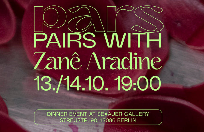 Pop Up Dinner - pars pairs with Zanê Aradine